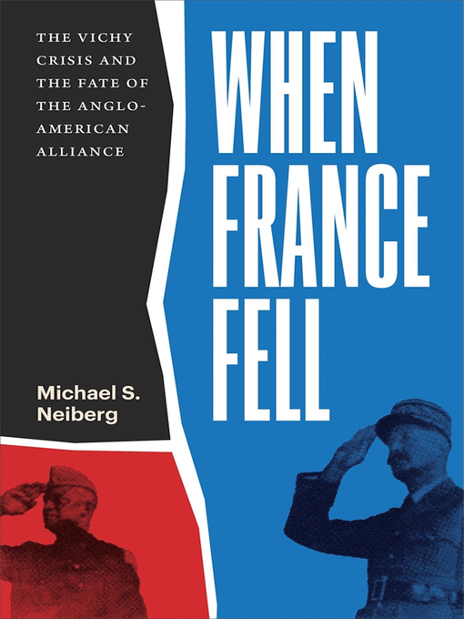 Title details for When France Fell by Michael S. Neiberg - Available